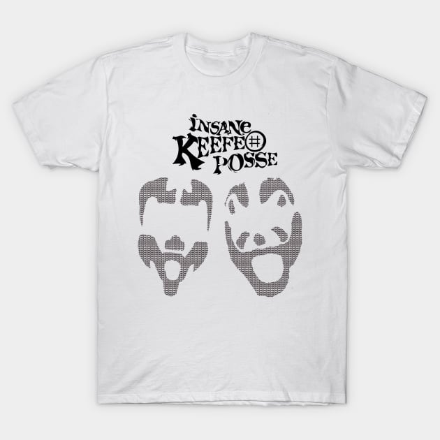 Insane Keefe Posse T-Shirt by DORKpodcast